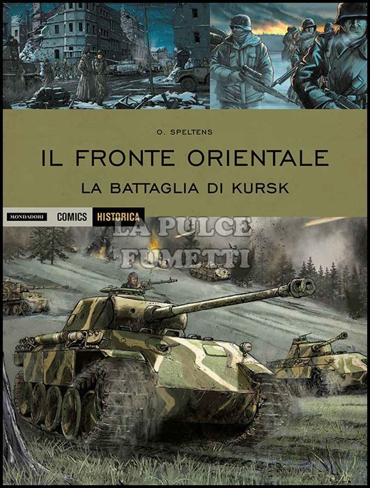 HISTORICA #    42 - IL FRONTE ORIENTALE: LA BATTAGLIA DI KURSK